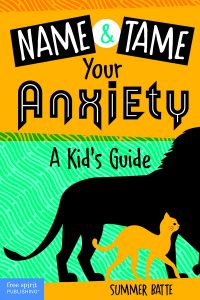 Name and Tame Your Anxiety Name & Tame Your Anxiety