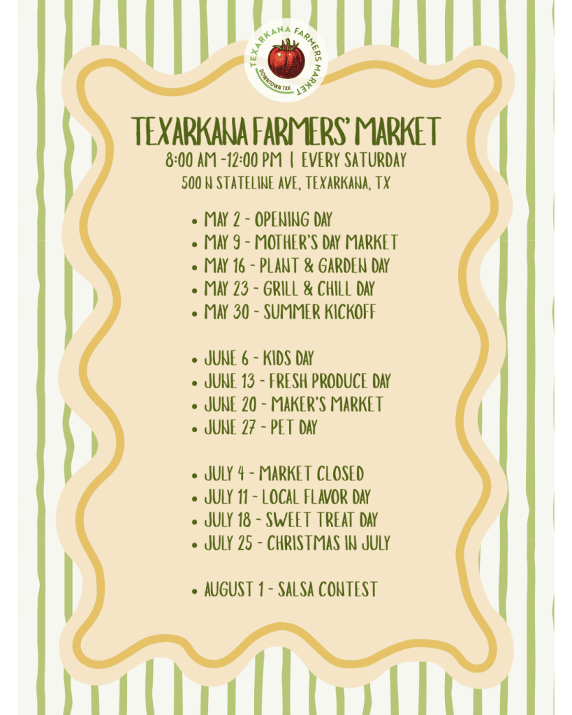 Texarkana Farmers Market 2026 Schedule of events in Downtown Texarkana