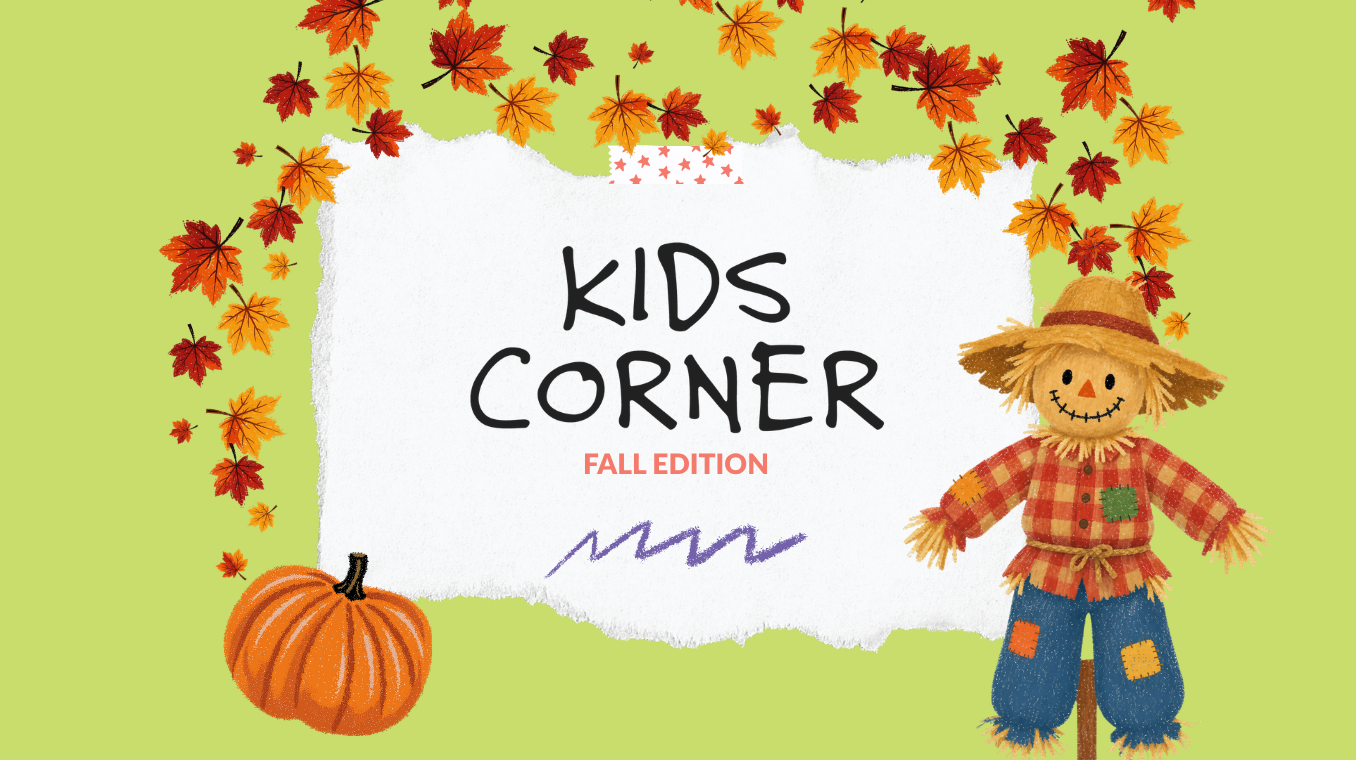 Kids Corner for September-October 2026