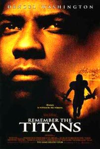 Remember_the_titansposter football fall movie for the family - Remember the Titans